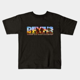 DEVIL'S MARBLES - Northern Territory Australia Kids T-Shirt